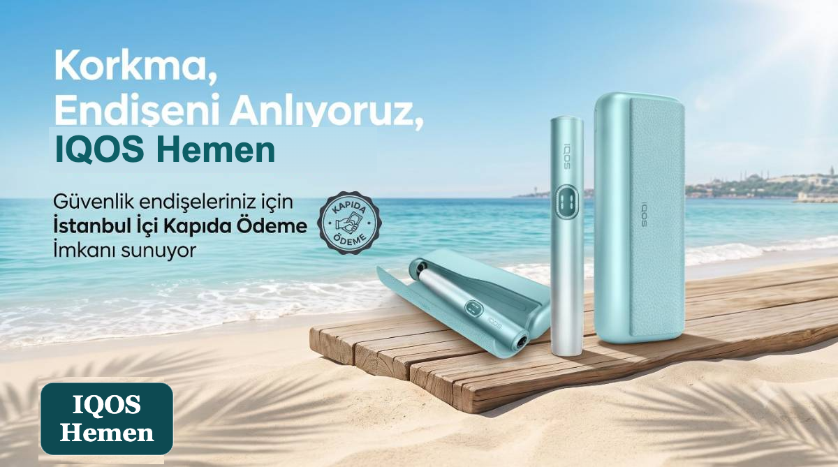 IQOS Hemen — İstanbul içi kapıda ödeme